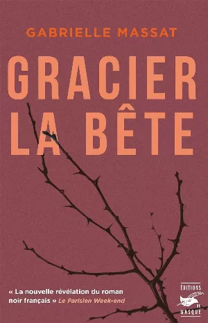 Gabrielle Massat - Gracier la bête